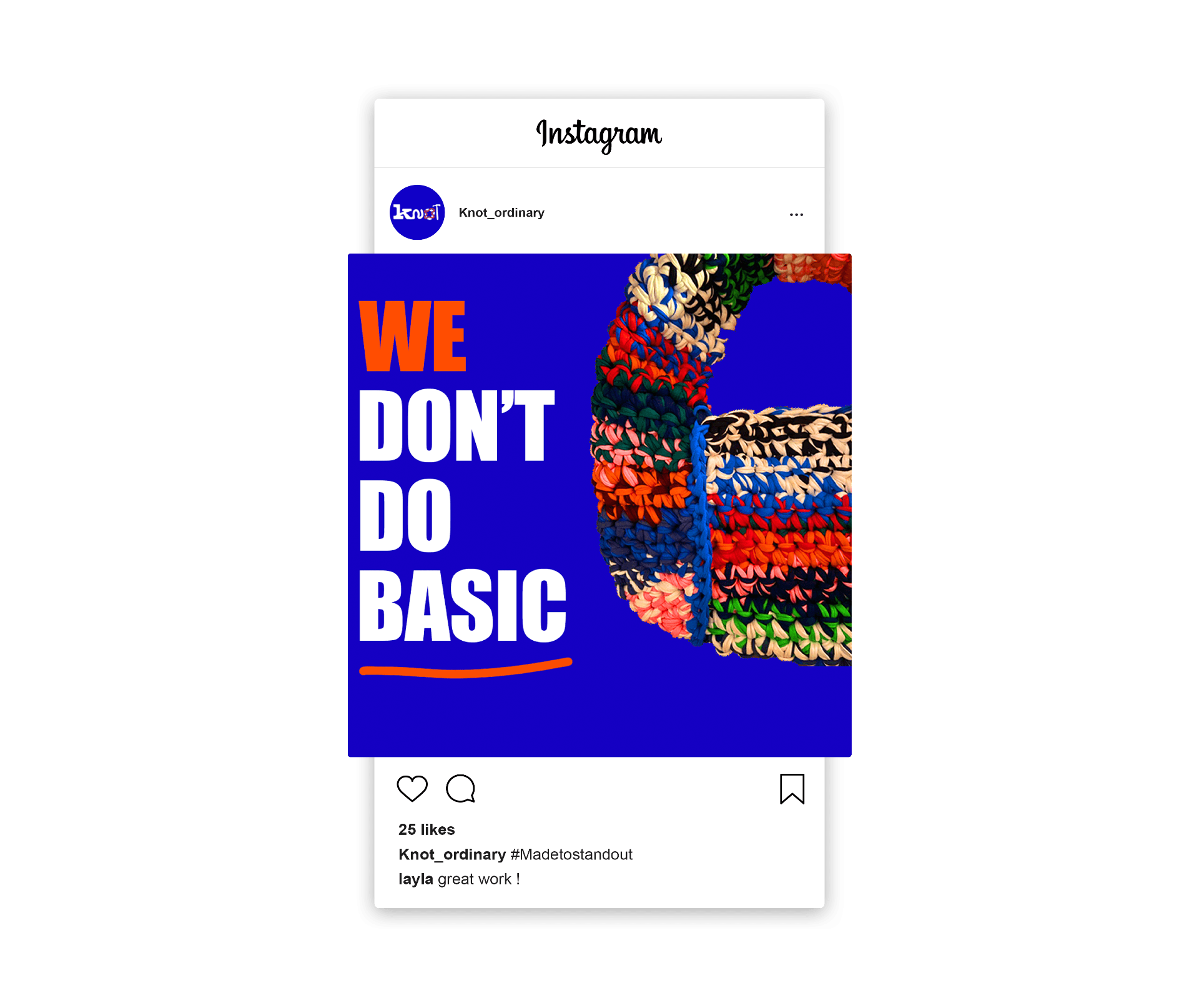 Knot Instagram post — We don’t do basic